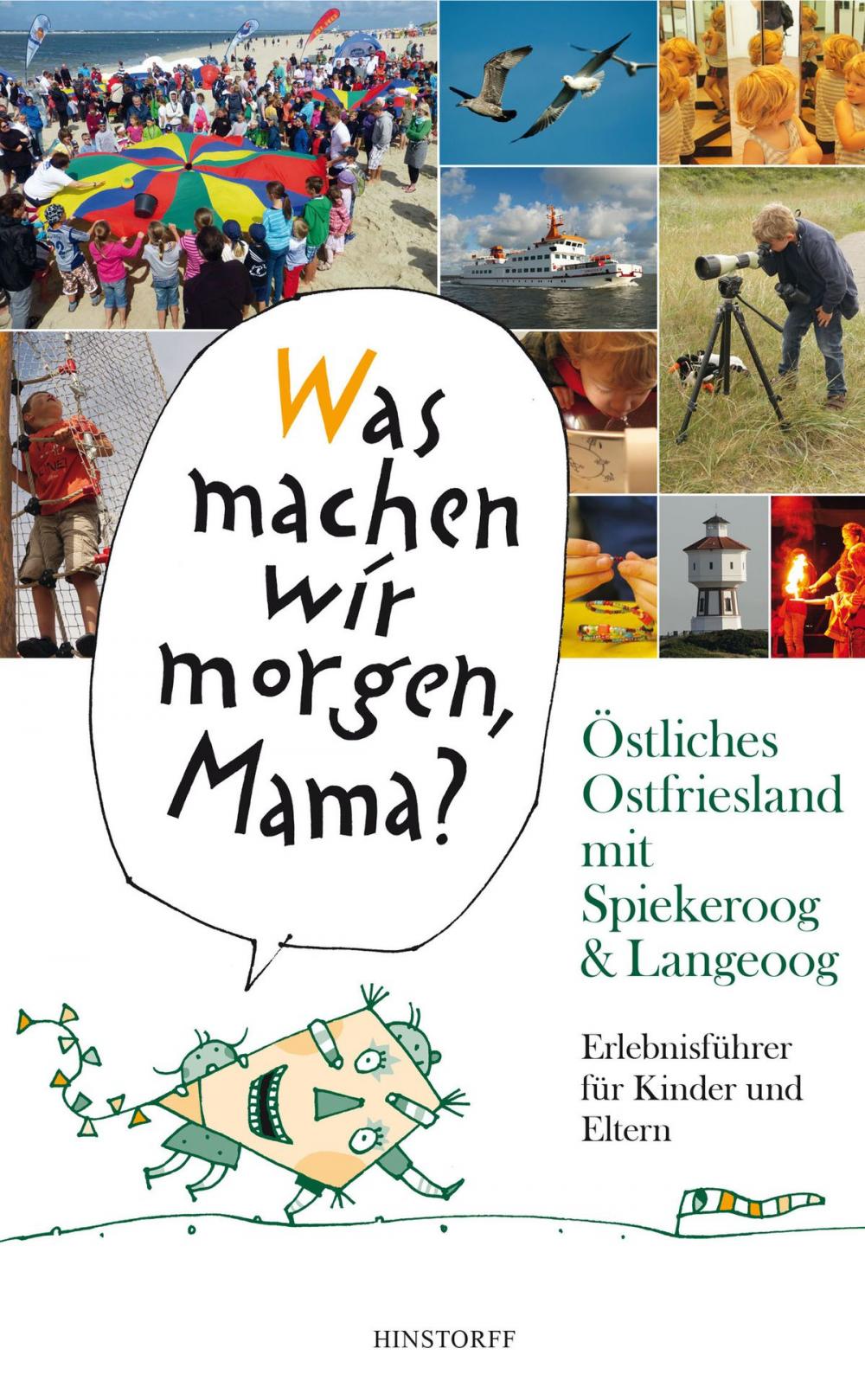 Big bigCover of "Was machen wir morgen, Mama?" Östliches Ostfriesland mit Spiekeroog & Langeoog