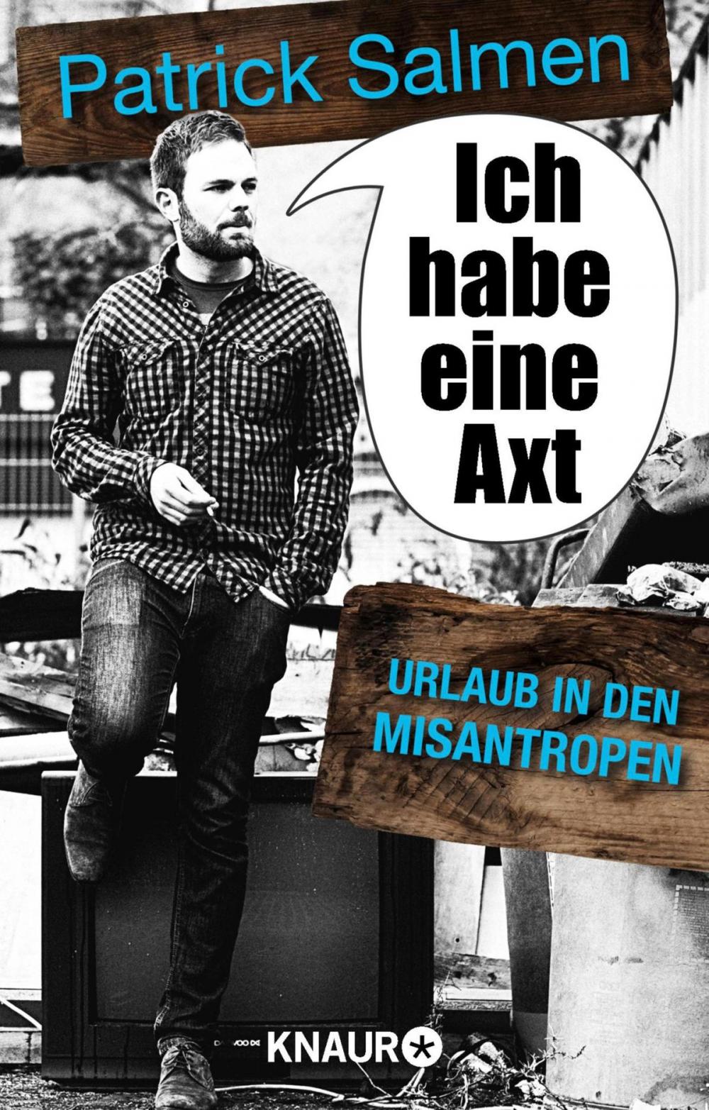 Big bigCover of Ich habe eine Axt – Urlaub in den Misantropen