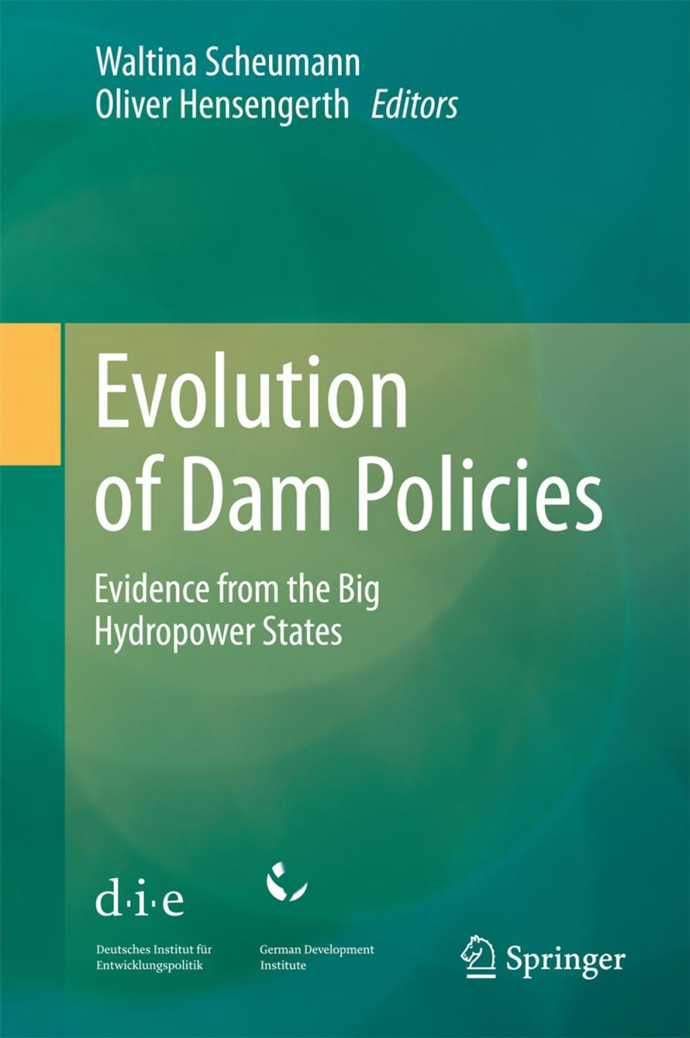 Big bigCover of Evolution of Dam Policies