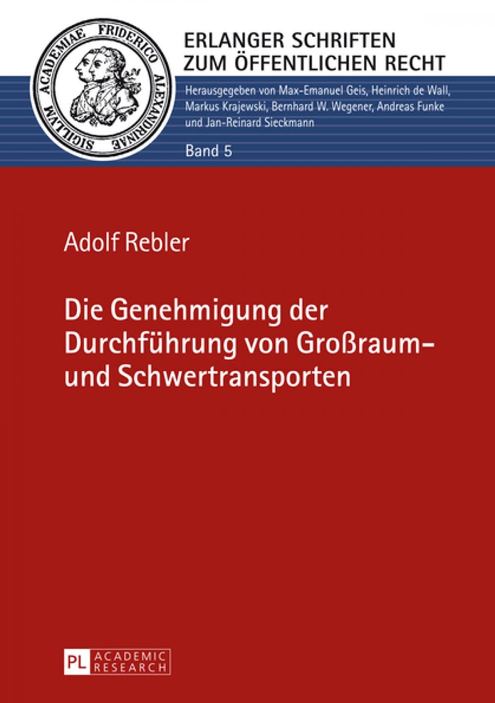 Big bigCover of Die Genehmigung der Durchfuehrung von Großraum- und Schwertransporten