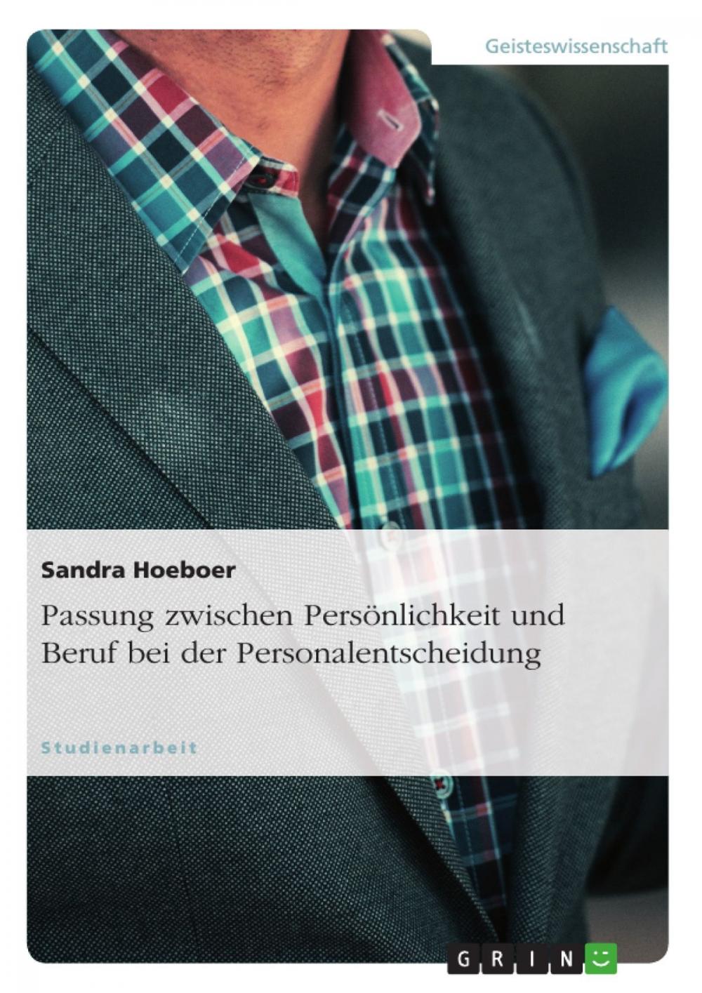 Big bigCover of Passung zwischen Persönlichkeit und Beruf bei der Personalentscheidung