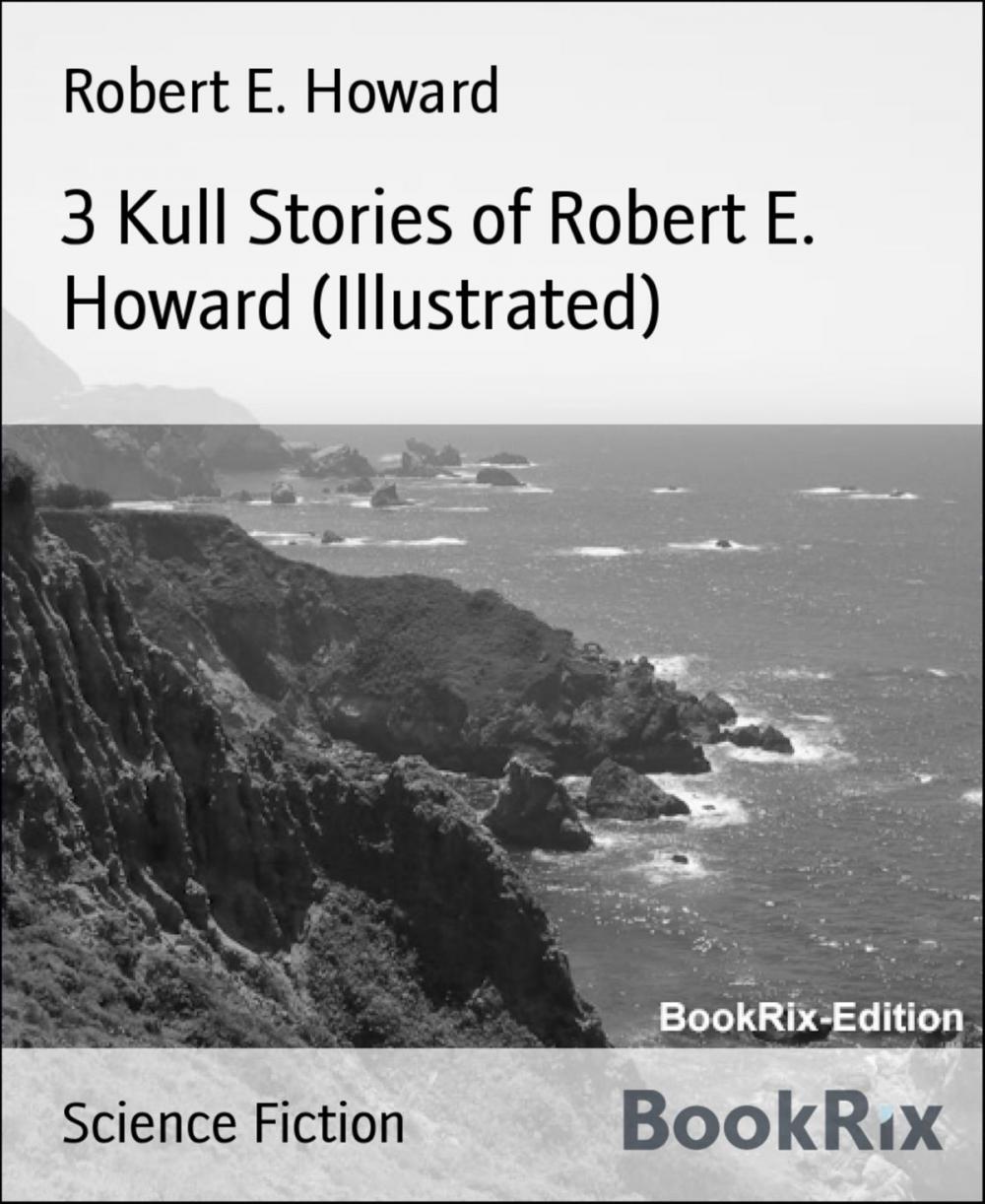 Big bigCover of 3 Kull Stories of Robert E. Howard (Illustrated)