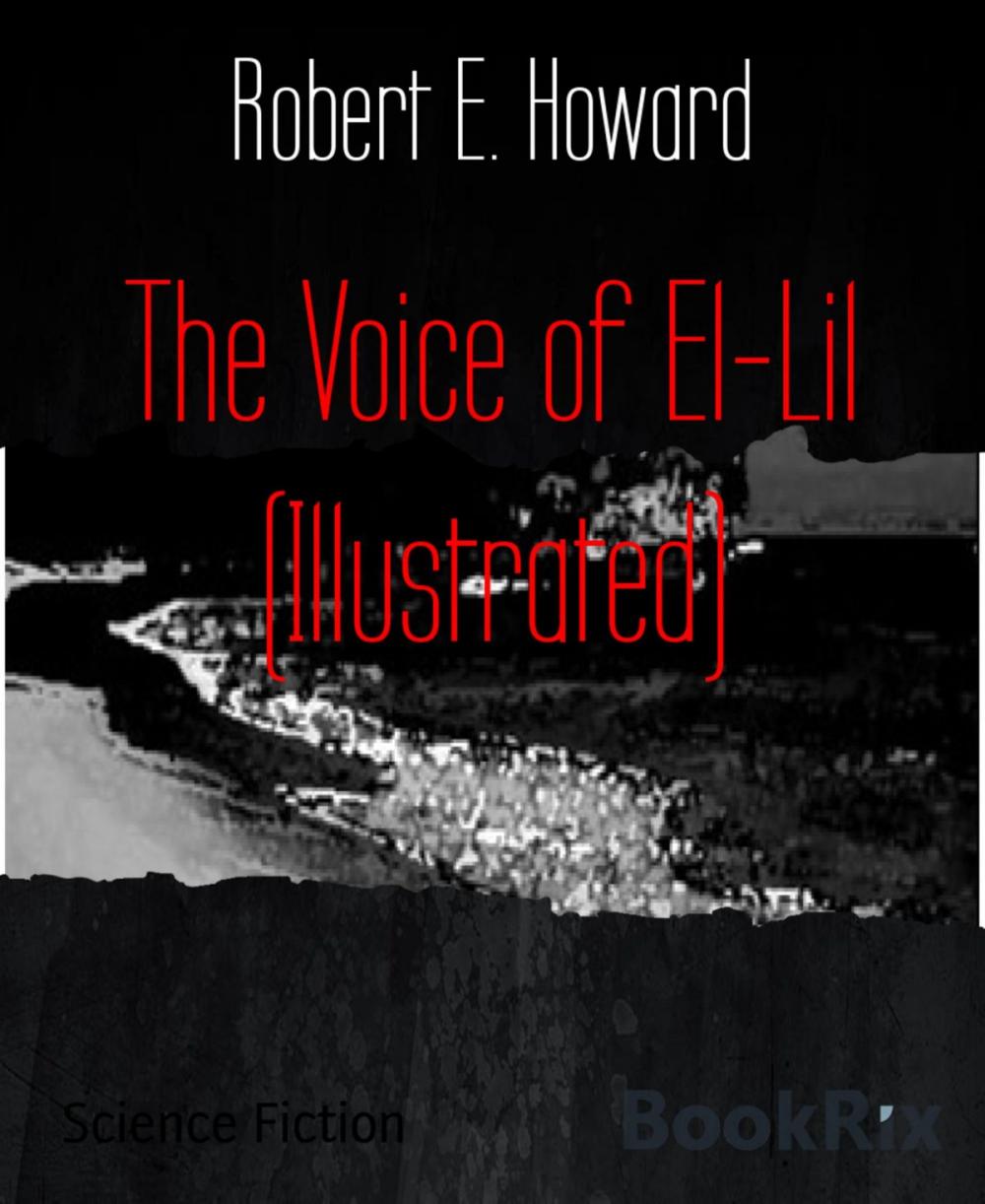 Big bigCover of The Voice of El-Lil (Illustrated)