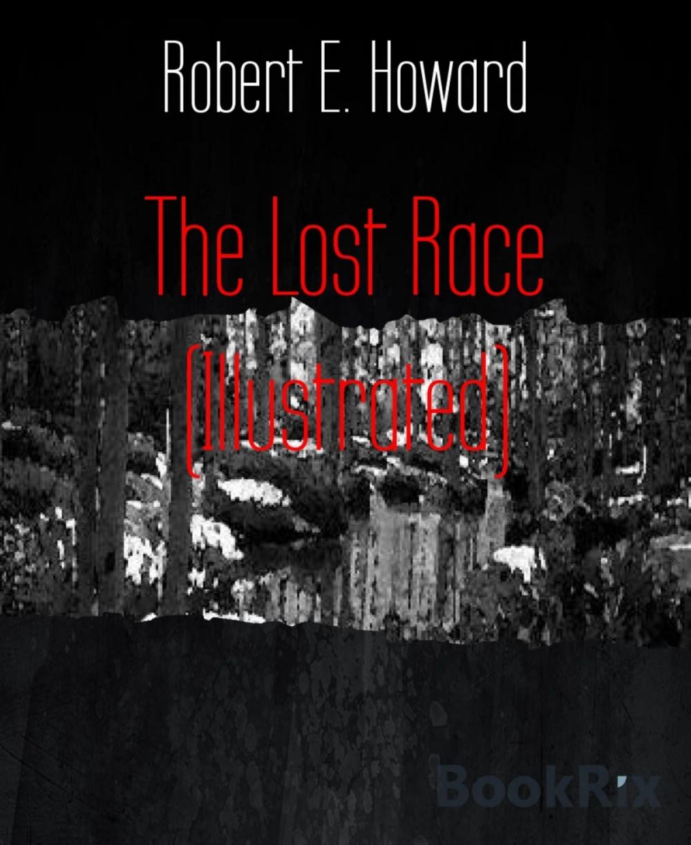 Big bigCover of The Lost Race (Illustrated)