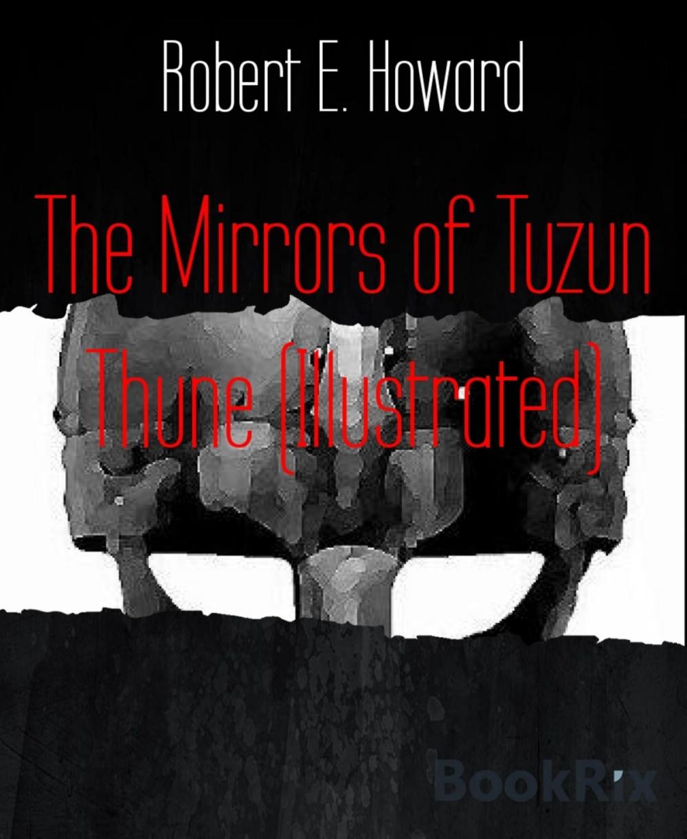 Big bigCover of The Mirrors of Tuzun Thune (Illustrated)