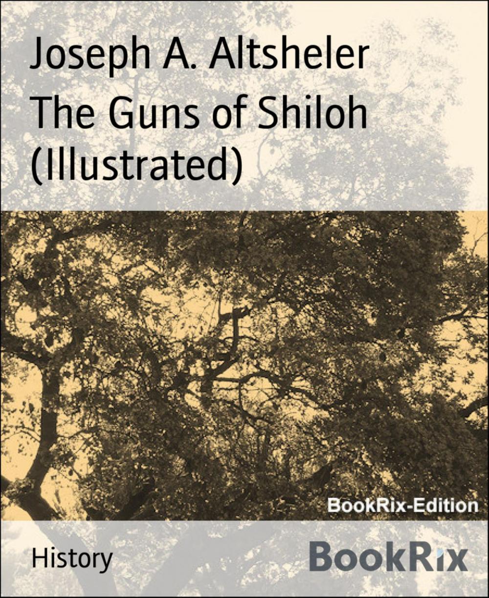 Big bigCover of The Guns of Shiloh (Illustrated)