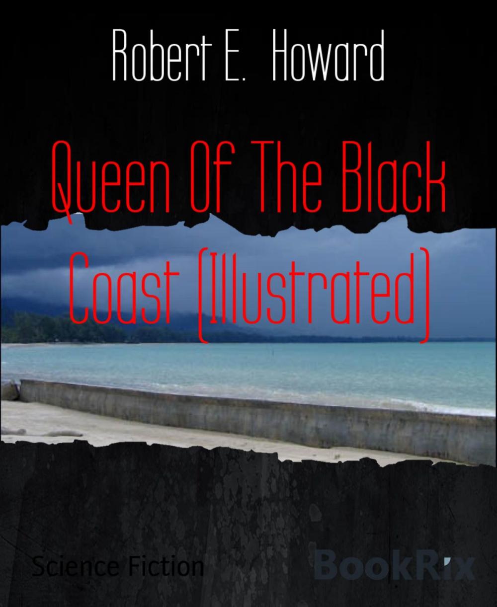 Big bigCover of Queen Of The Black Coast (Illustrated)