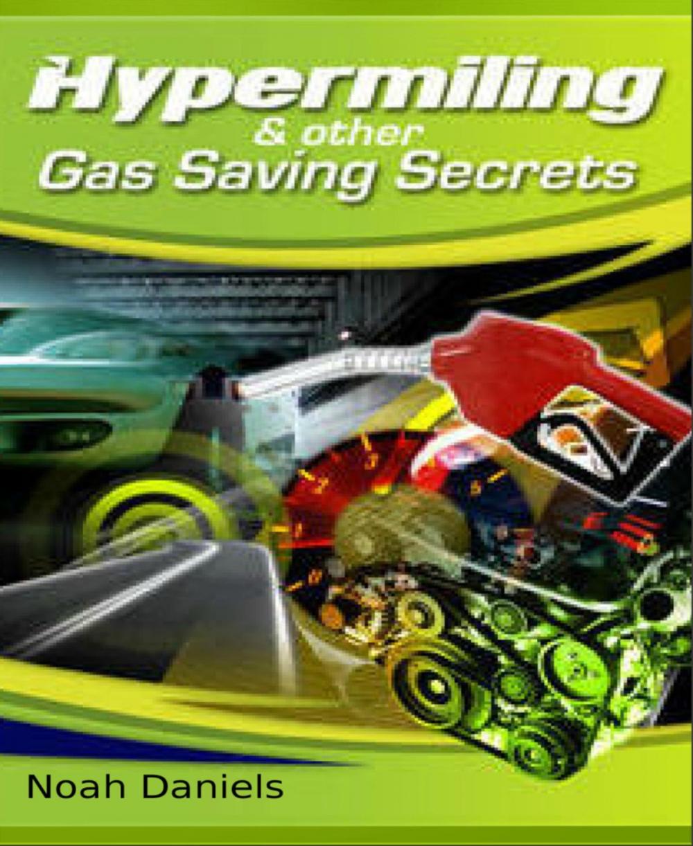 Big bigCover of Hypermiling & Other Gas Saving Secrets