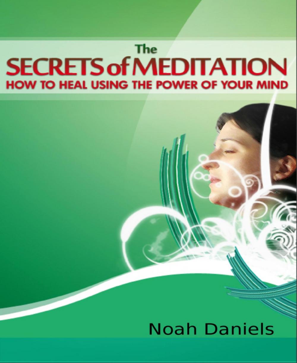 Big bigCover of The Secrets of Meditation