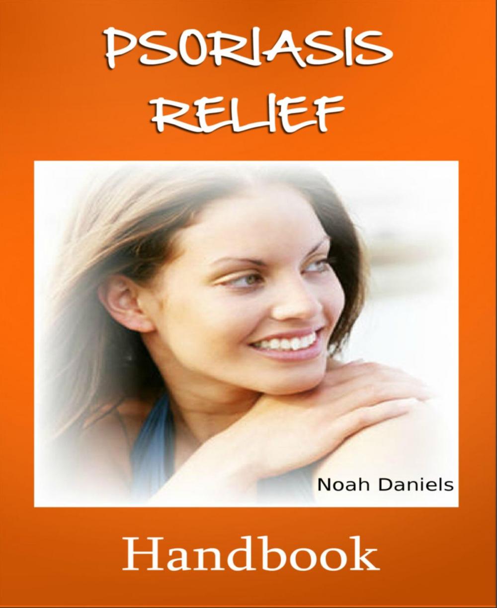 Big bigCover of Psoriasis Relief Handbook