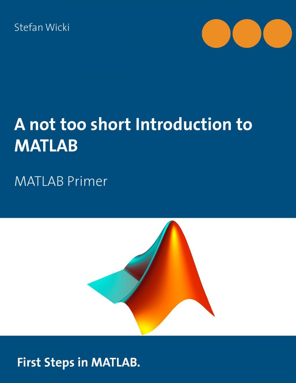 Big bigCover of A not too short Introduction to MATLAB