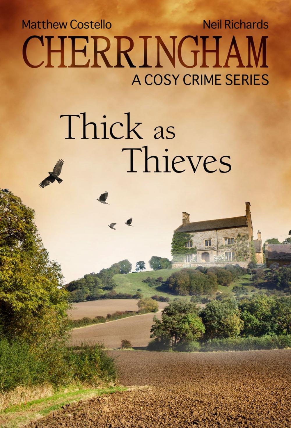 Big bigCover of Cherringham - Thick as Thieves