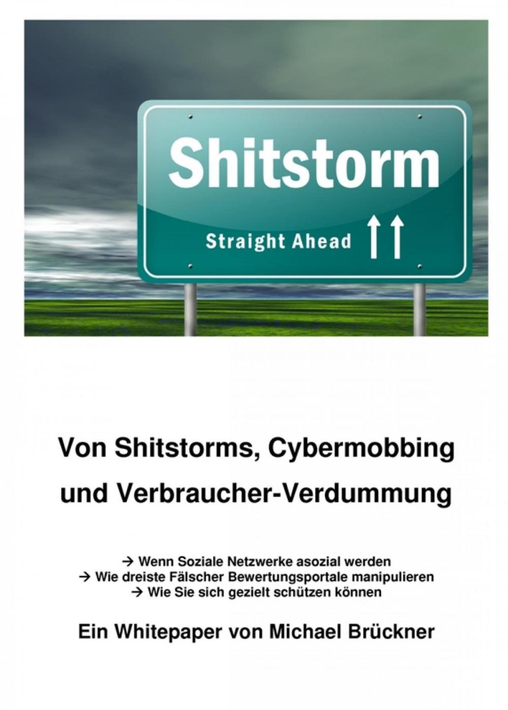 Big bigCover of Von Shitstorms, Cybermobbing und Verbraucher-Verdummung