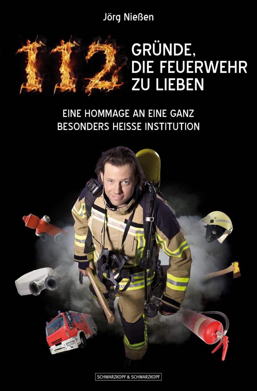 Big bigCover of 112 Gründe, die Feuerwehr zu lieben