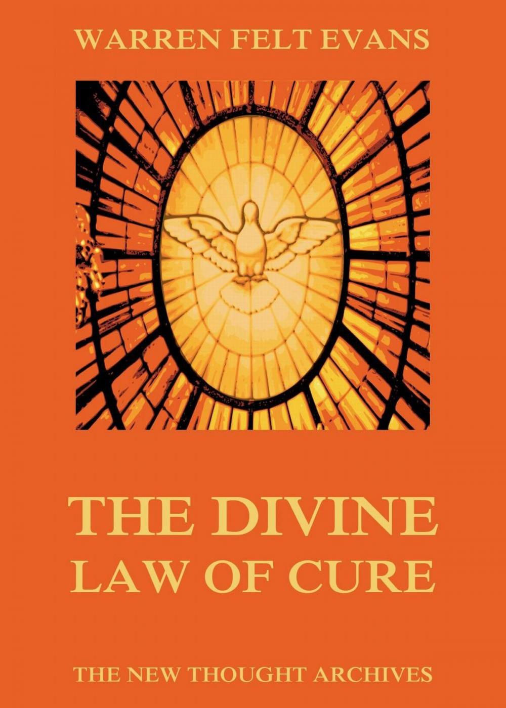 Big bigCover of The Divine Law Of Cure