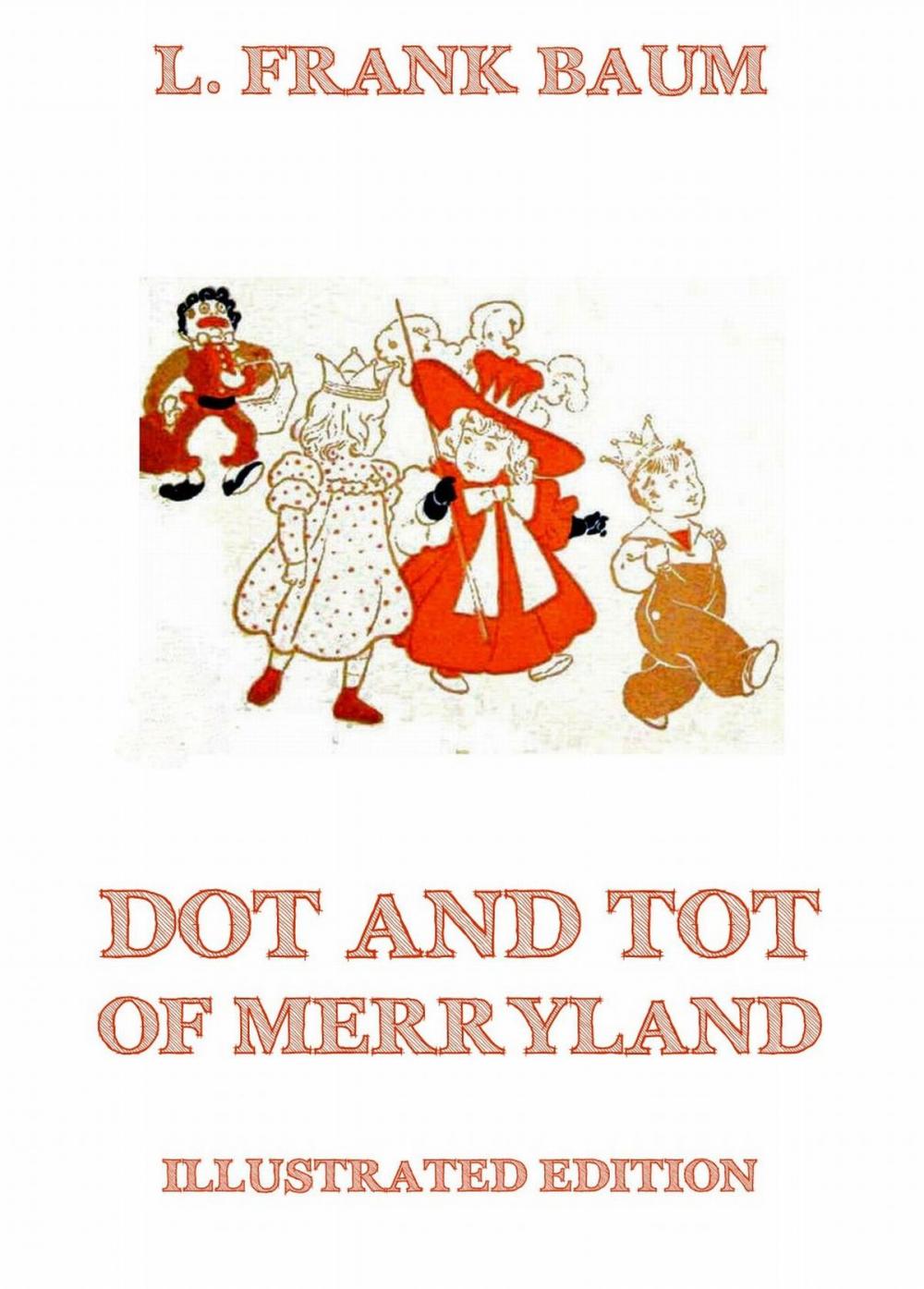 Big bigCover of Dot And Tot Of Merryland