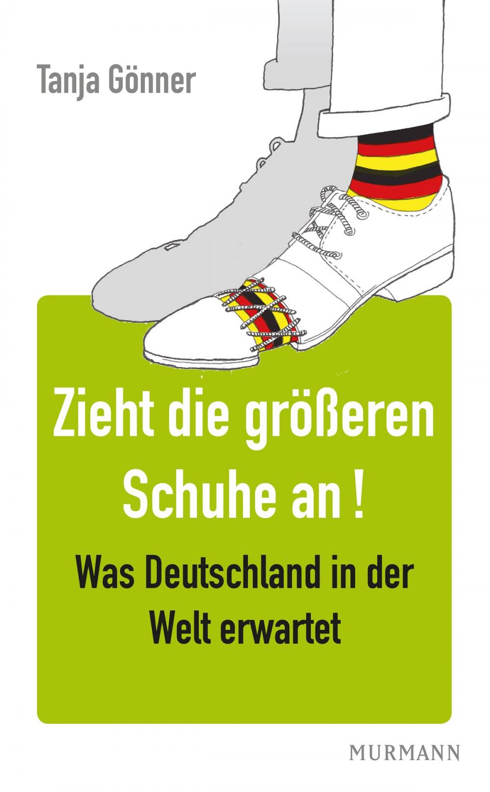 Big bigCover of Zieht die größeren Schuhe an!