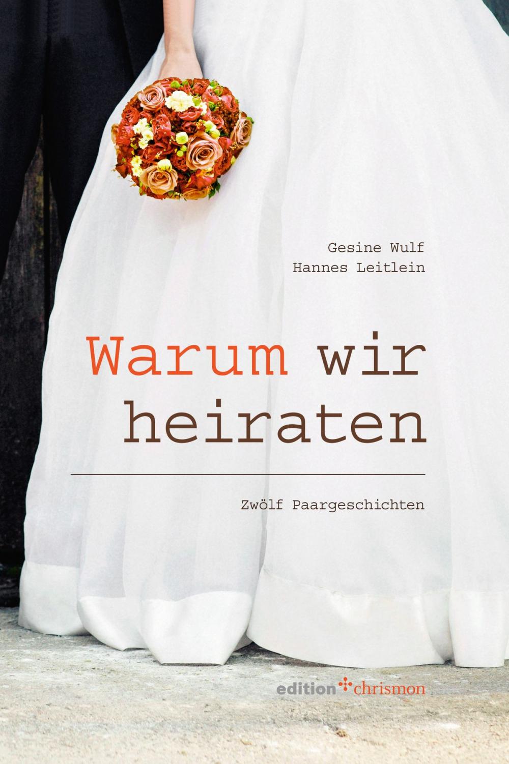 Big bigCover of Warum wir heiraten