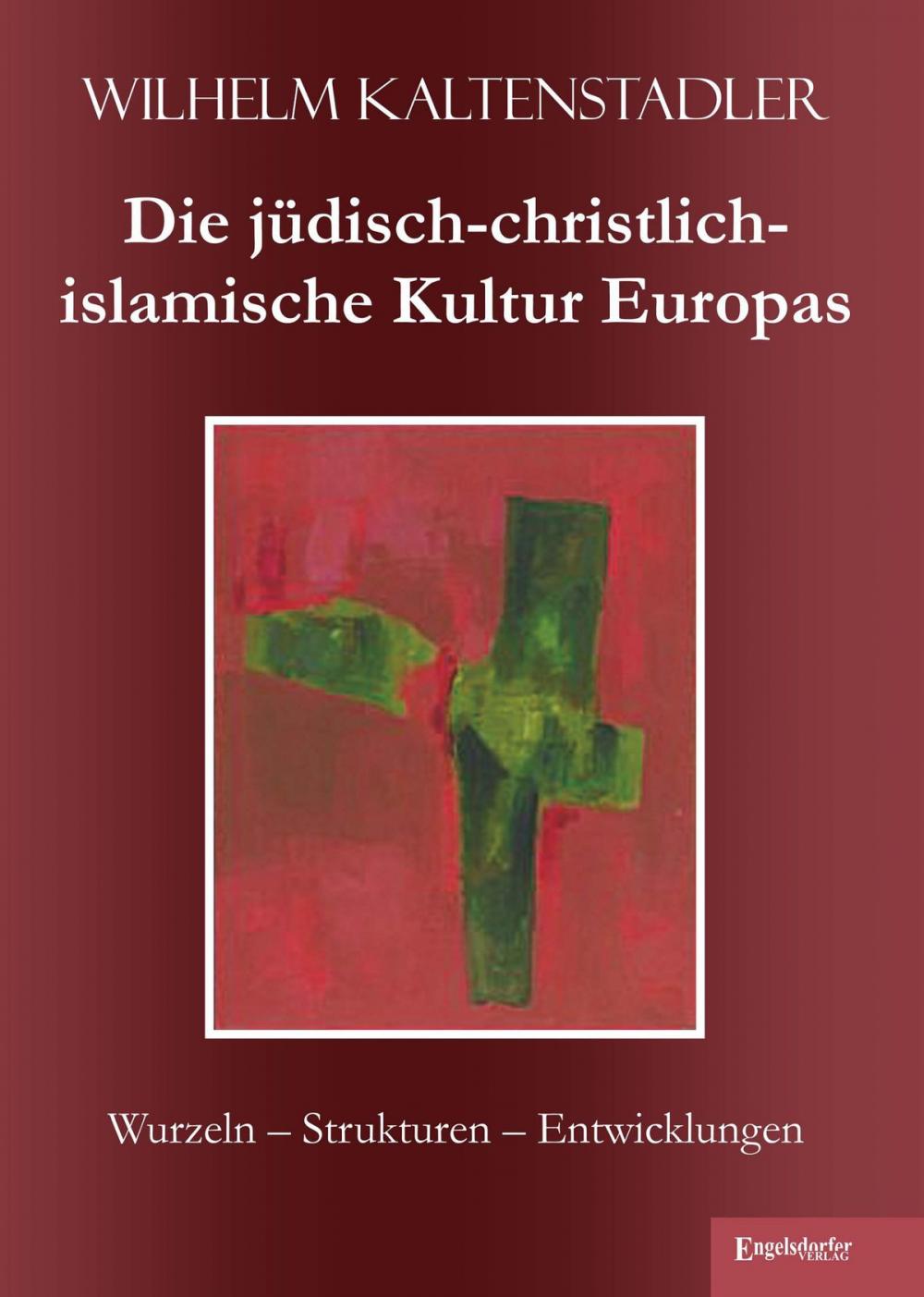 Big bigCover of Die jüdisch-christlich-islamische Kultur Europas