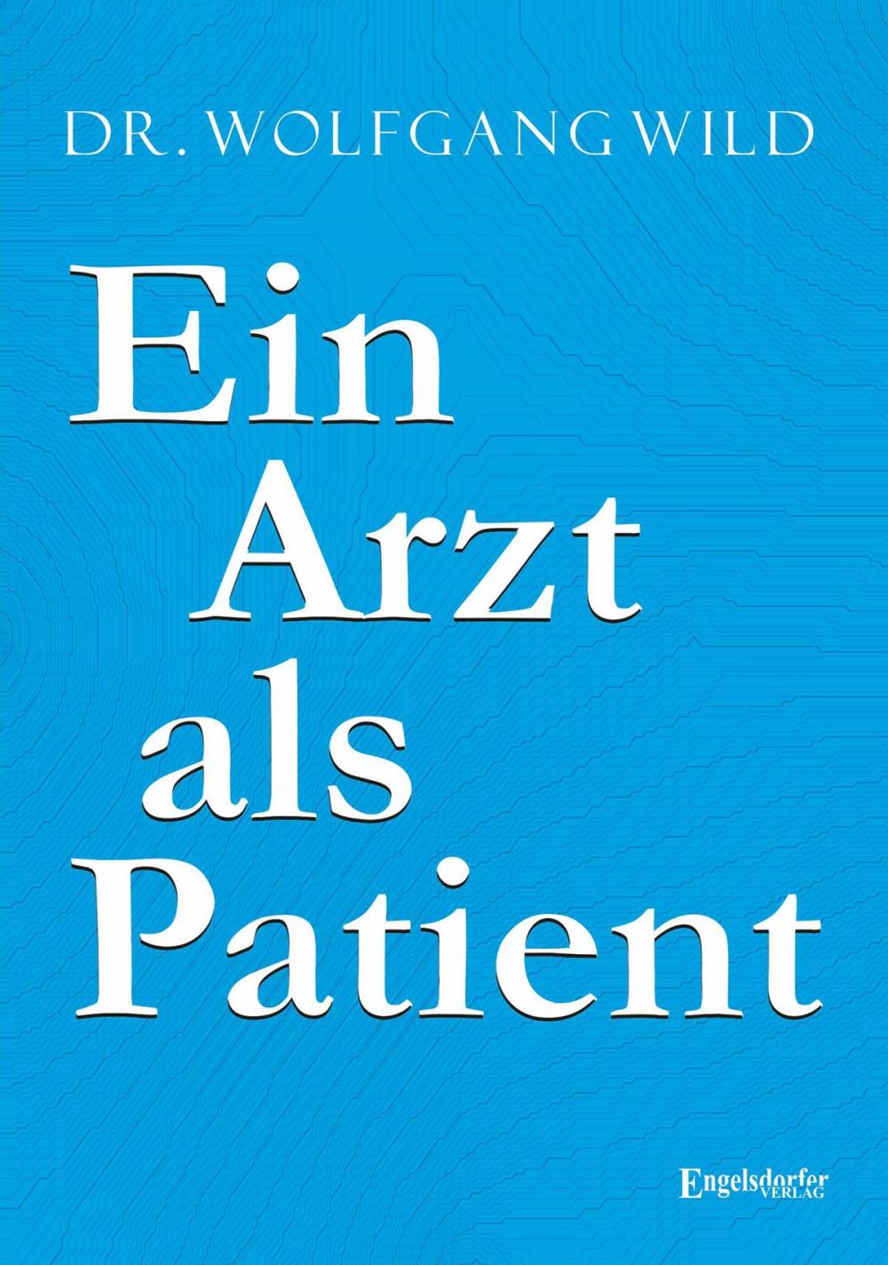 Big bigCover of Ein Arzt als Patient