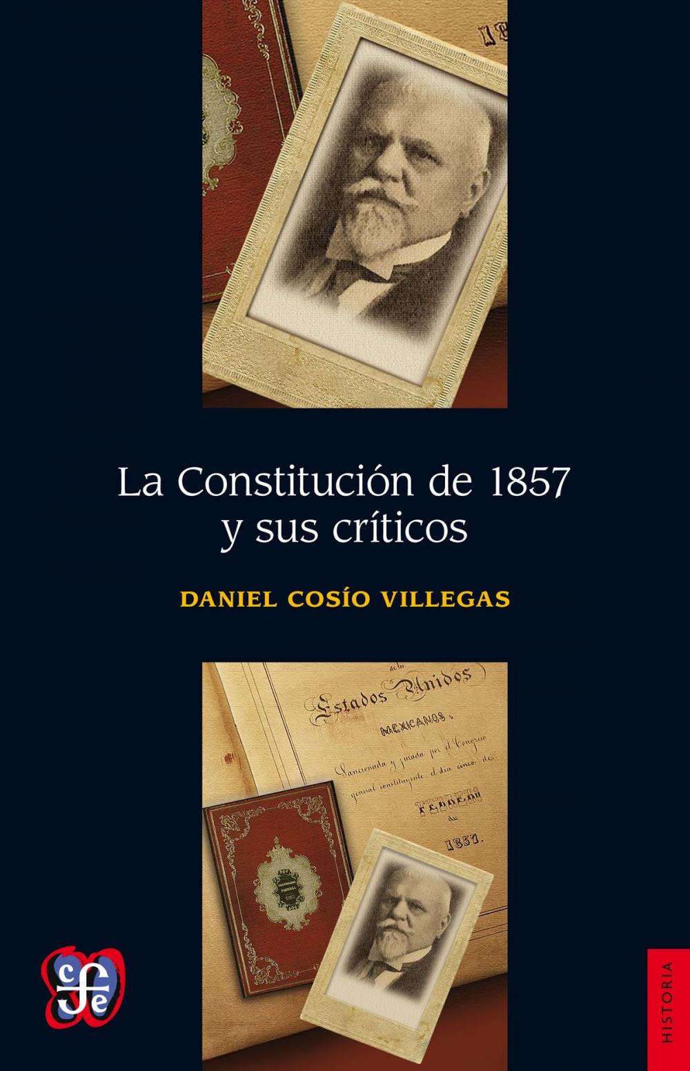 Big bigCover of La Constitución de 1857 y sus críticos