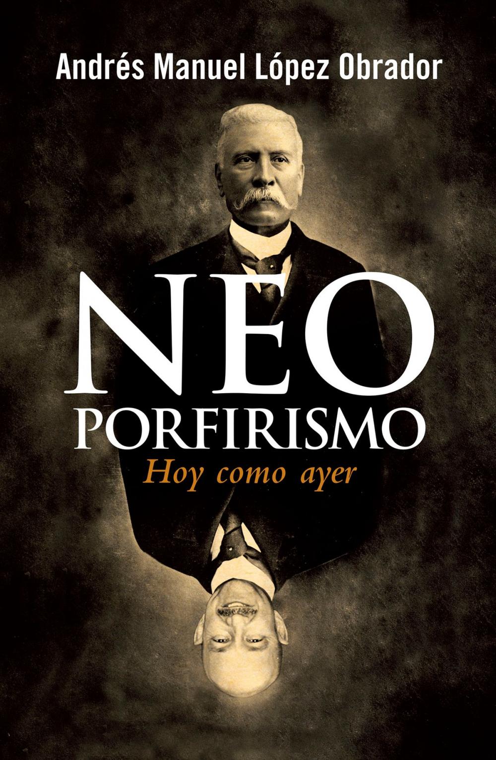 Big bigCover of Neoporfirismo