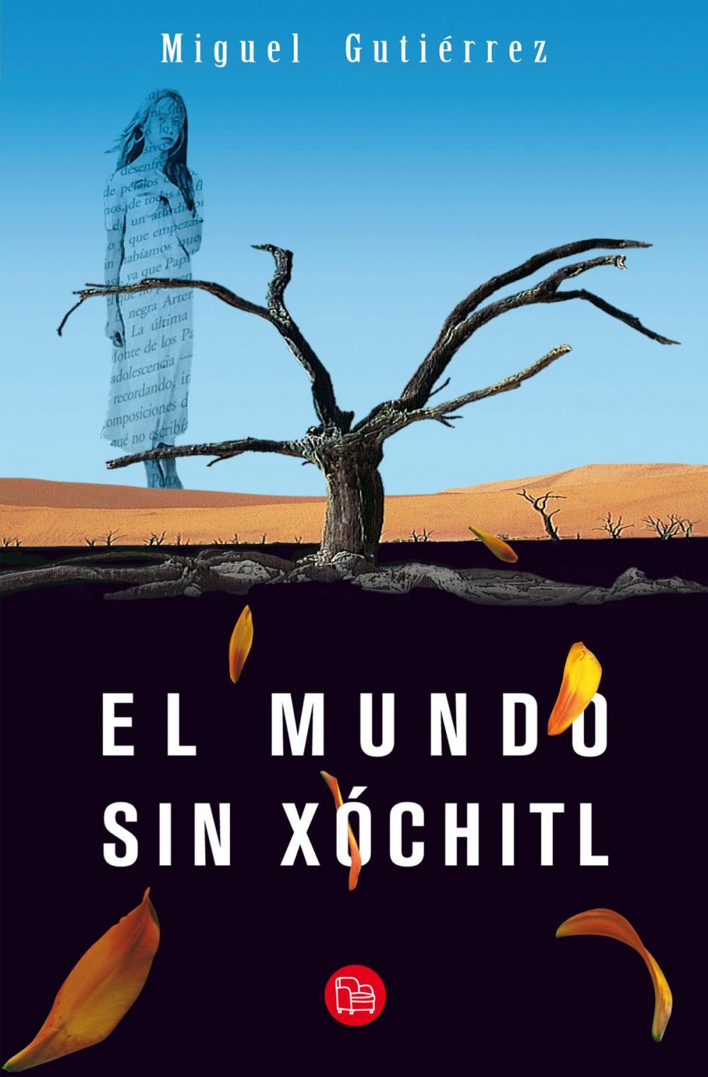 Big bigCover of El mundo sin Xóchitl