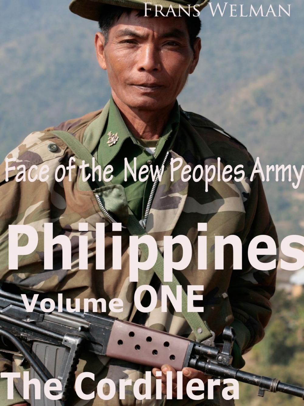 Big bigCover of Face of the New Peoples Army of the Philippines, Volume One Cordillera