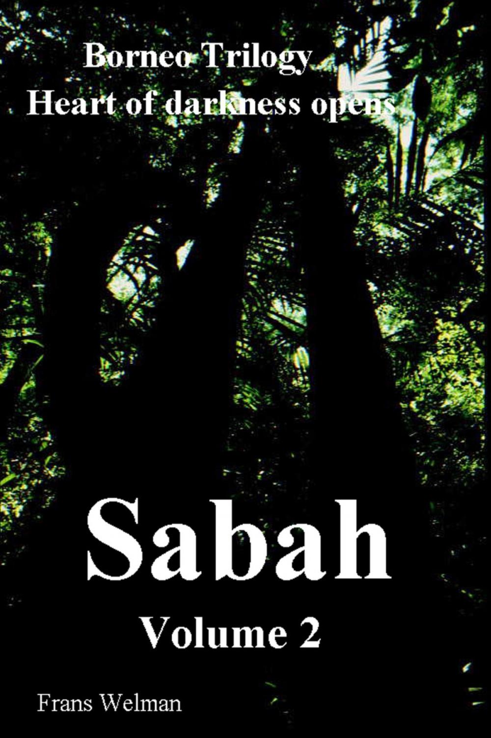 Big bigCover of Borneo Trilogy Volume 2: Sabah