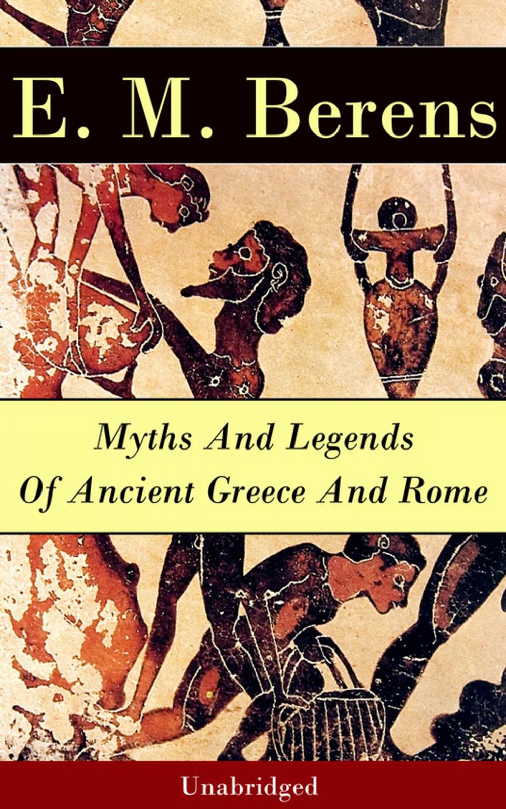 Big bigCover of Myths And Legends Of Ancient Greece And Rome - Unabridged