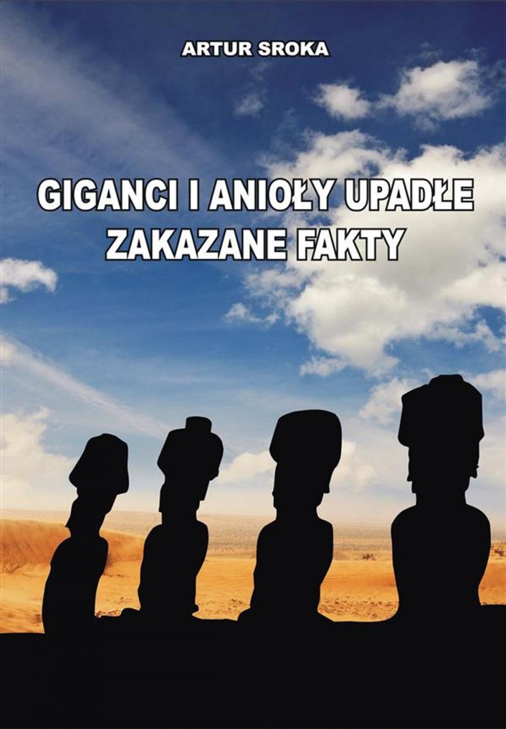 Big bigCover of Giganci i anioły upadłe. Zakazane fakty