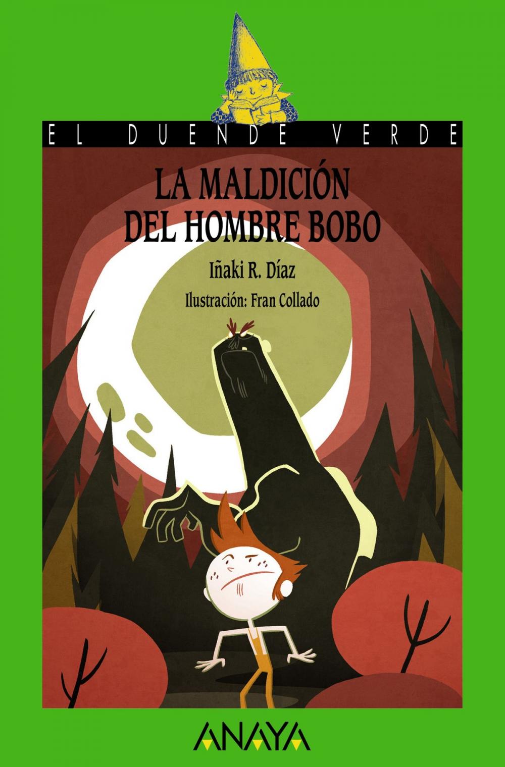 Big bigCover of La maldición del hombre bobo