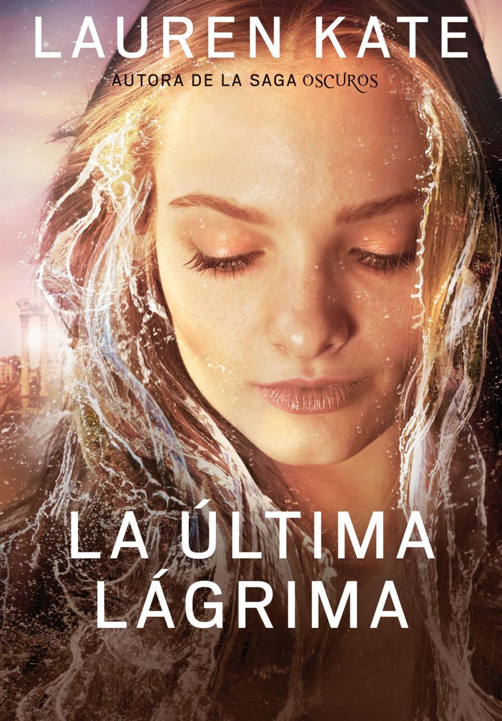 Big bigCover of La última lágrima (La última lágrima 1)