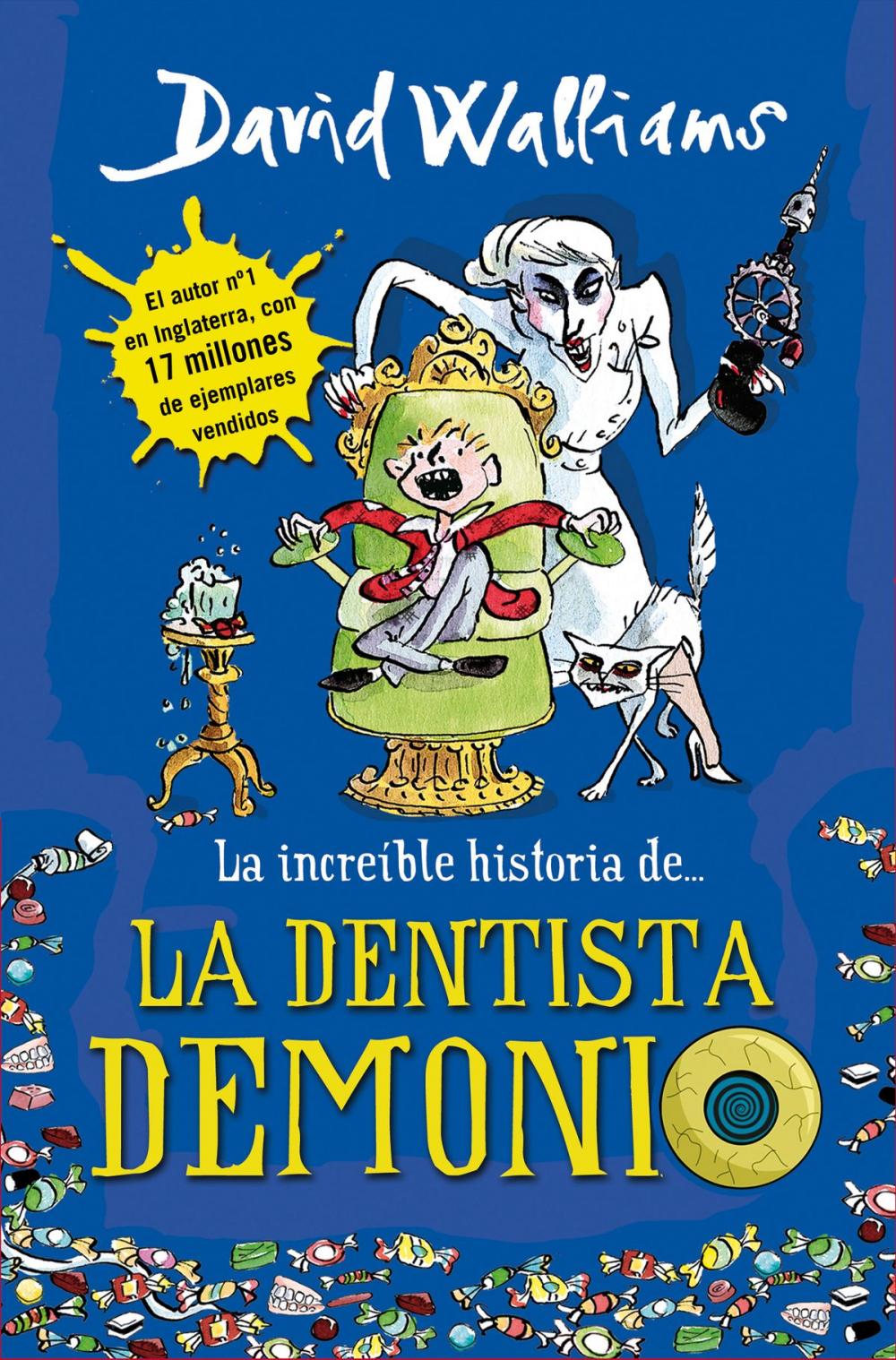 Big bigCover of La increíble historia de... La dentista demonio