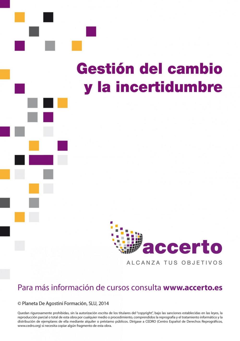 Big bigCover of Gestión del cambio y de la incertidumbre