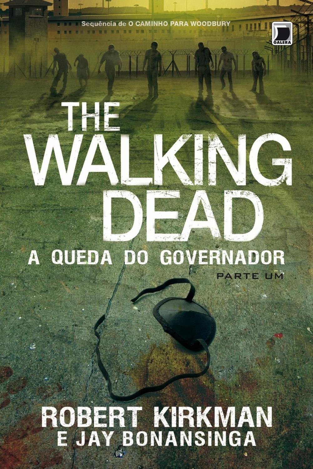 Big bigCover of A queda do Governador: parte 1 - The Walking Dead - vol. 3