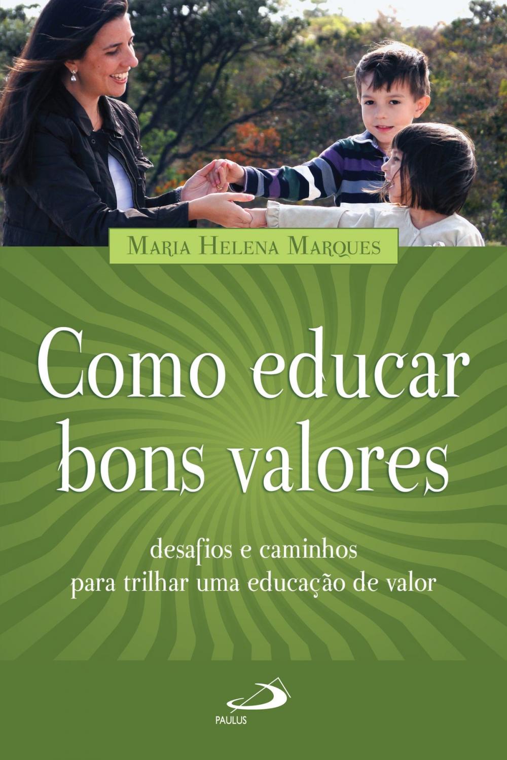 Big bigCover of Como educar bons valores