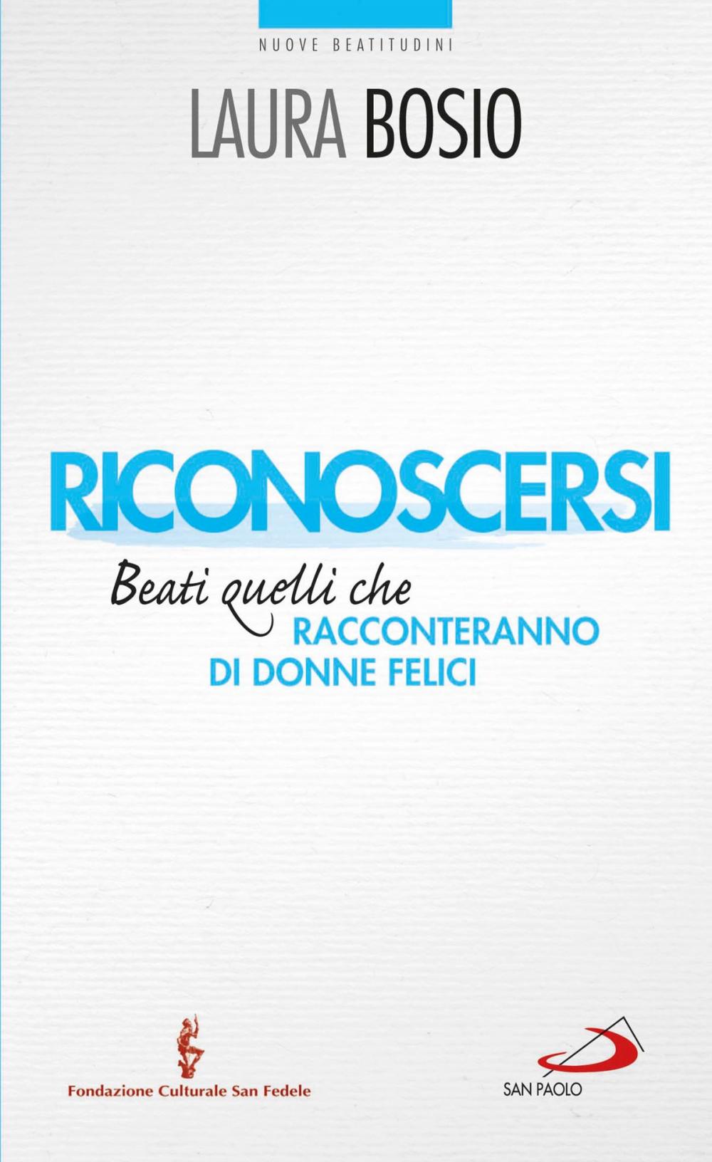 Big bigCover of Riconoscersi. Beati quelli che racconteranno di donne felici