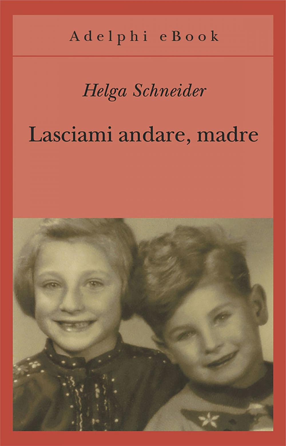 Big bigCover of Lasciami andare, madre