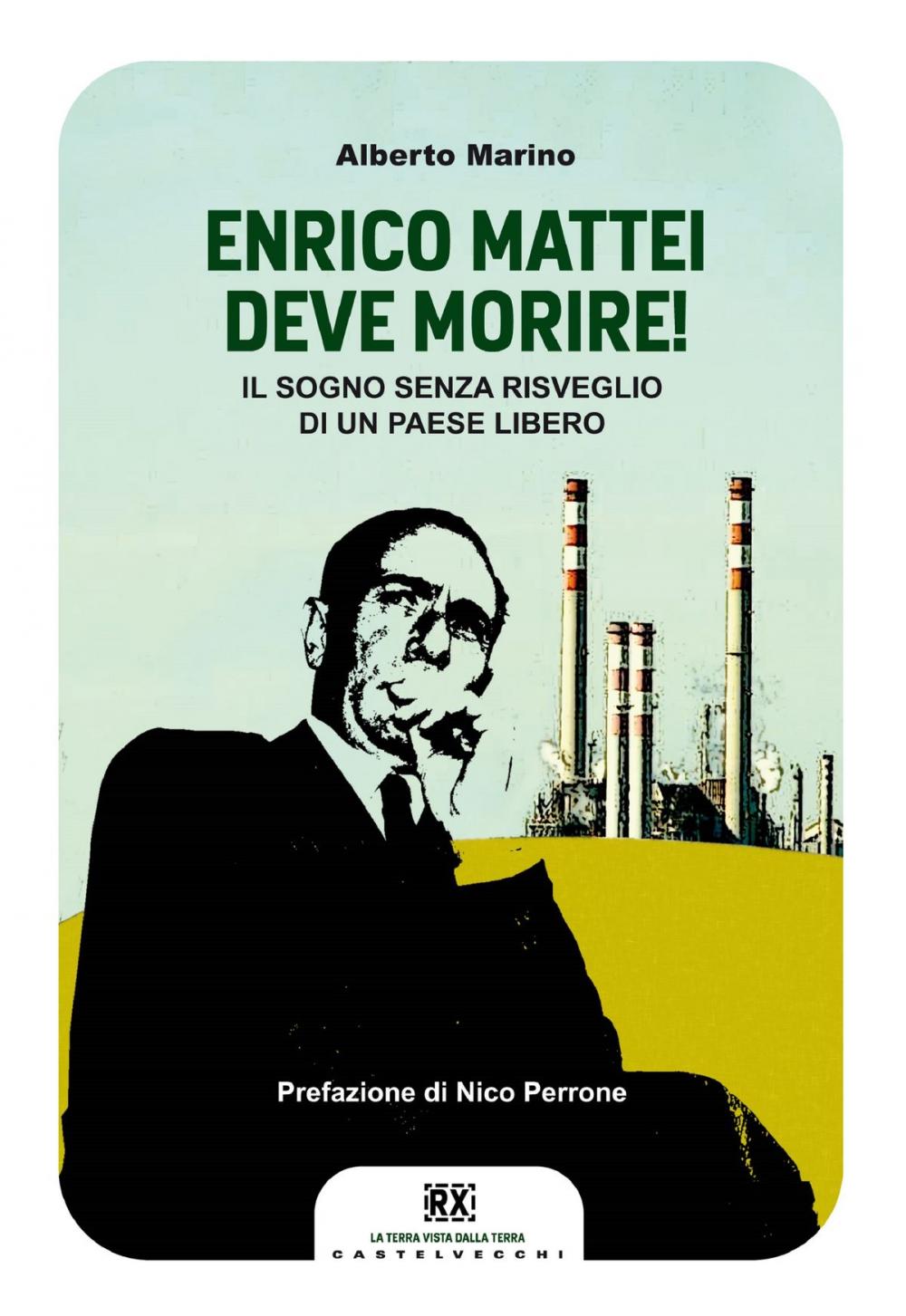 Big bigCover of Enrico Mattei deve morire!