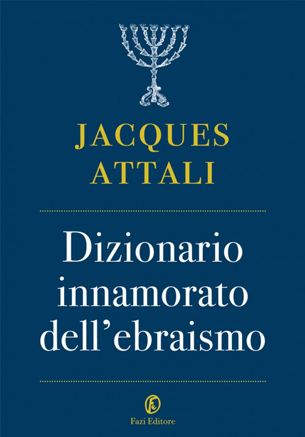 Big bigCover of Dizionario innamorato dell’ebraismo