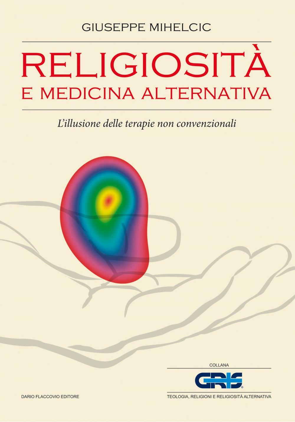 Big bigCover of Religiosità e medicina alternativa