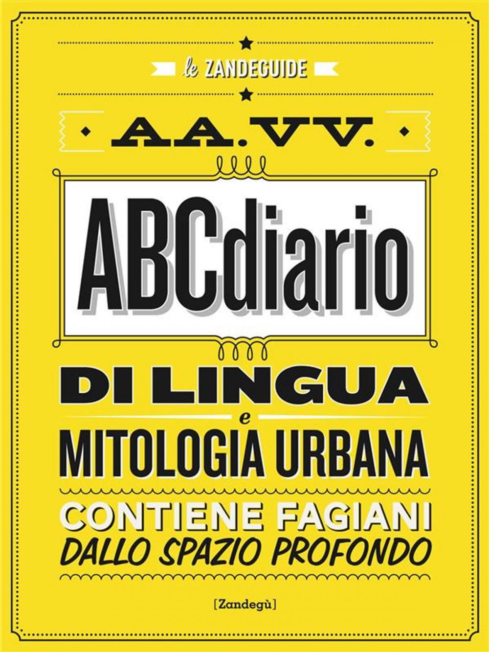 Big bigCover of ABCdiario di lingua e mitologia urbana