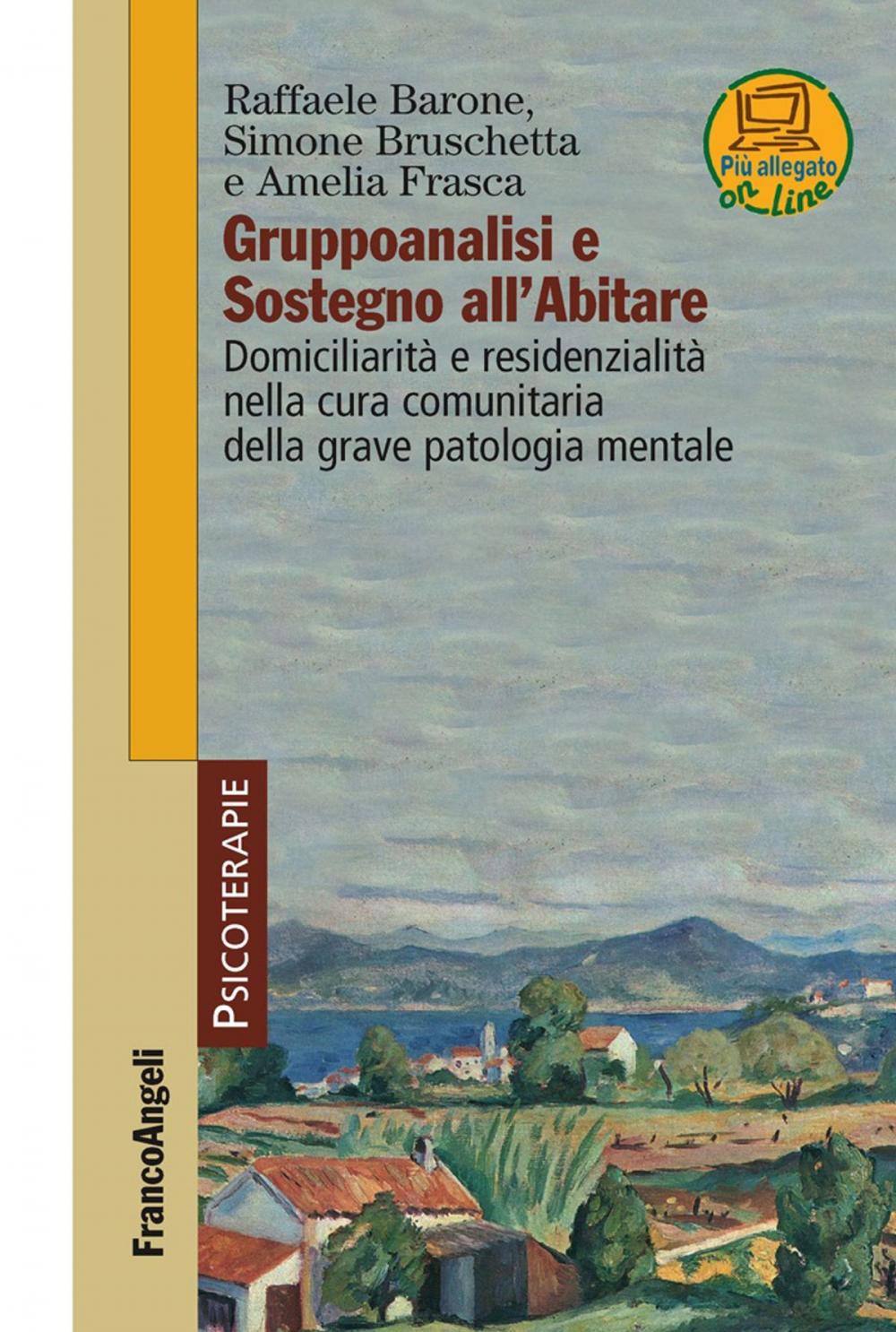 Big bigCover of Gruppoanalisi e sostegno all'Abitare. Domiciliarità e residenzialità nella cura comunitaria della grave patologia mentale