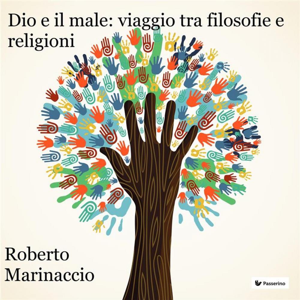 Big bigCover of Dio e il male: viaggio tra filosofie e religioni