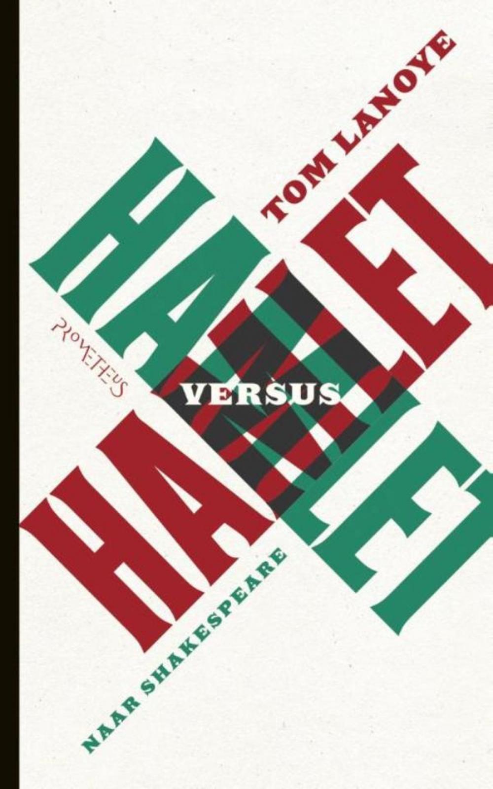 Big bigCover of Hamlet versus Hamlet naar Shakespeare