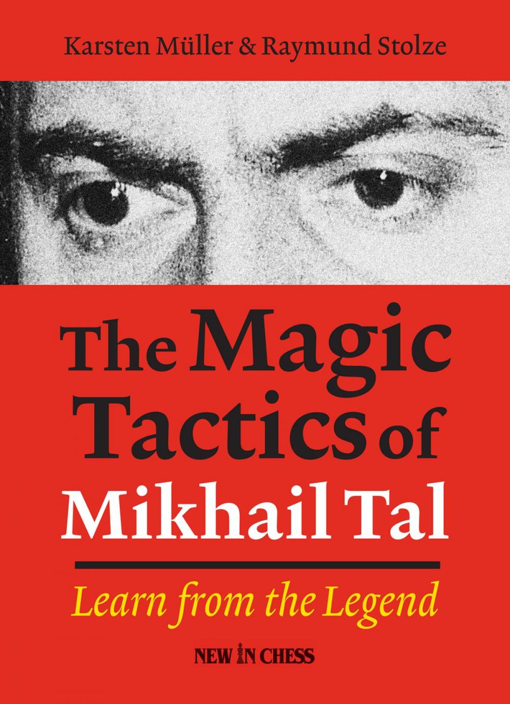 Big bigCover of The Magic Tactics of Mikhail Tal