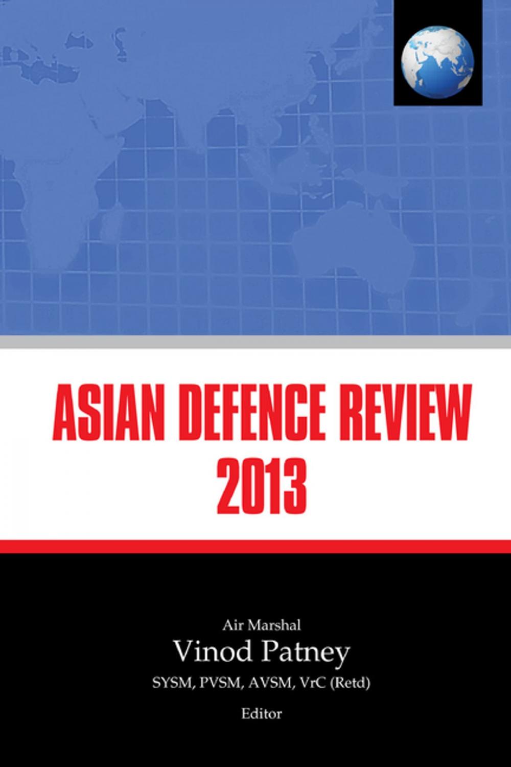 Big bigCover of Asian Defence Review 2013