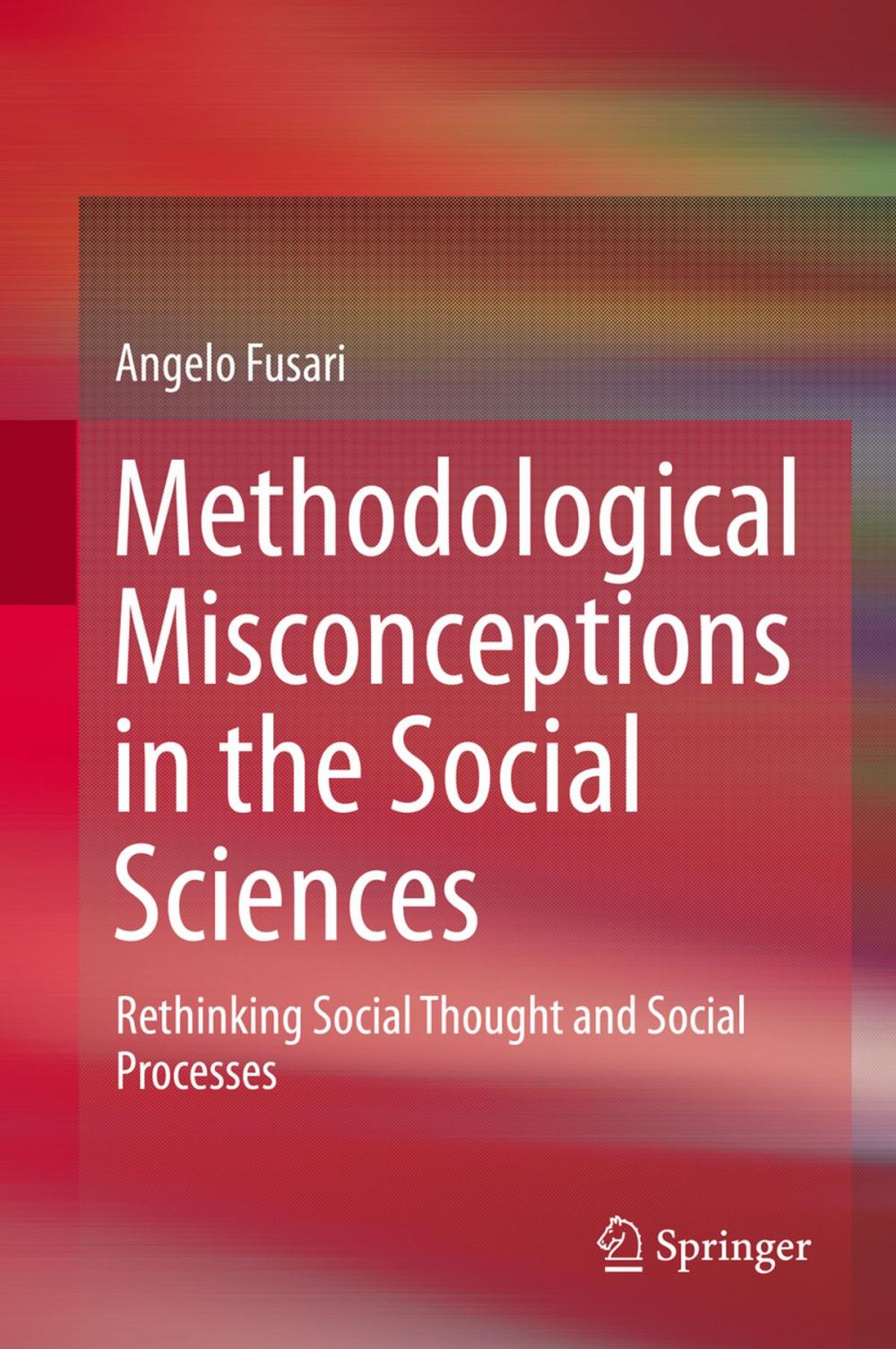 Big bigCover of Methodological Misconceptions in the Social Sciences