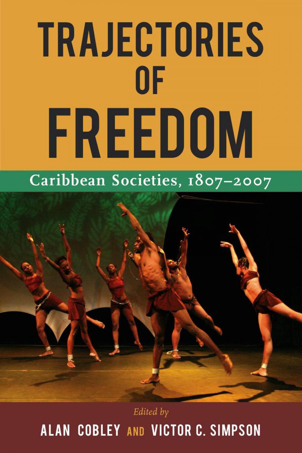 Big bigCover of Trajectories of Freedom: Caribbean Societies, 1807-2007